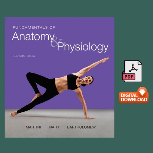 Fundamentals of Anatomy and Physiology 11th Edition