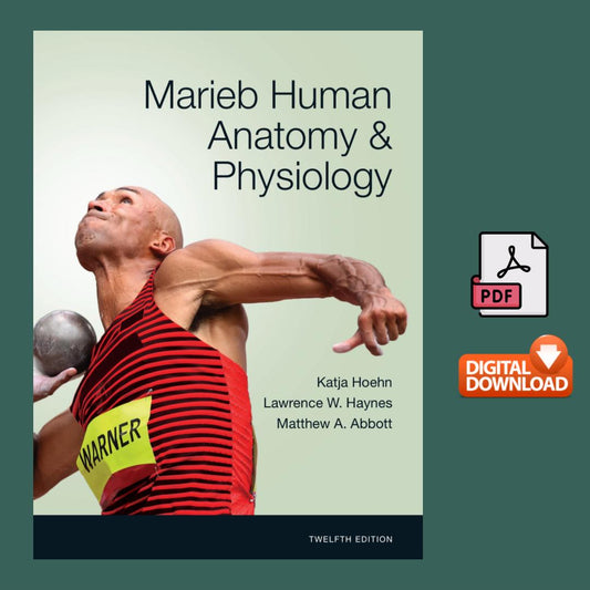 Marieb Human Anatomy and Physiology 12th Edition